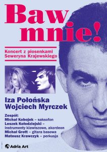 A4_Baw mnie - koncert z piosenkami seweryna krajewskiego