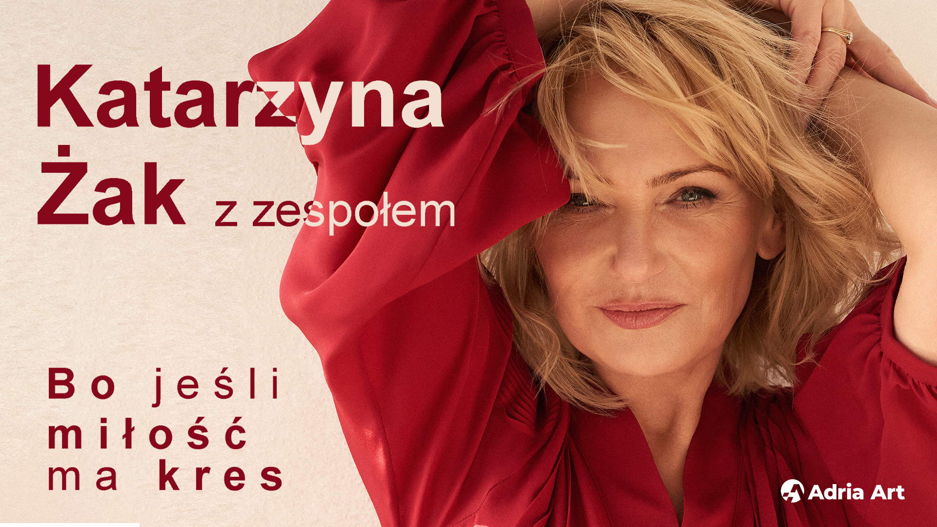 1920x1080_Katarzyna Żak - Bo jeśli miłość ma kres